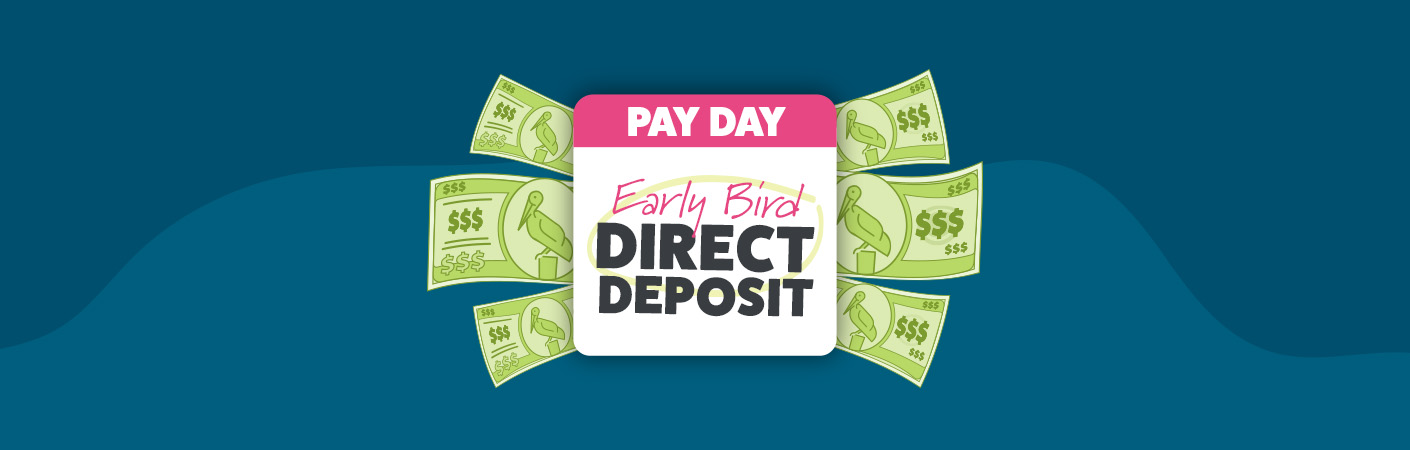 early bird direct deposit